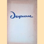 Despierre: Oeuvres récentes
Jean Bouret
€ 10,00 Despierre: Oeuvres récentes
Jean Bouret
€ 10,00