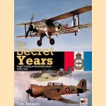 The Secret Years: Flight Testing at Boscombe Down 1939-1945
Tim Mason
€ 25,00 The Secret Years: Flight Testing at Boscombe Down 1939-1945
Tim Mason
€ 25,00