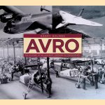 Avro: The History of an Aircraft Company in Photographs
Harry Holmes
€ 10,00 Avro: The History of an Aircraft Company in Photographs
Harry Holmes
€ 10,00