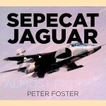 Sepecat Jaguar: Almost Extinct
Peter Foster
€ 15,00 Sepecat Jaguar: Almost Extinct
Peter Foster
€ 15,00