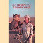 Een regen van eeuwig vuur: kamelentochten door de egyptische woestijn
Arita Baaijens
€ 9,00 Een regen van eeuwig vuur: kamelentochten door de egyptische woestijn
Arita Baaijens
€ 9,00
