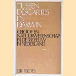 Tussen Descartes en Darwin: Geloof en Natuurwetenschap in de achttiende eeuw in Nederland [
J. Bots
€ 8,00 Tussen Descartes en Darwin: Geloof en Natuurwetenschap in de achttiende eeuw in Nederland [
J. Bots
€ 8,00