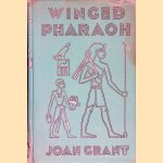 Winged Pharaoh
Joan Grant
€ 6,50 Winged Pharaoh
Joan Grant
€ 6,50
