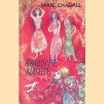 Arabische Nächte: 26 Lithographien zu 1001 Nacht
Marc Chagall
€ 6,00 Arabische Nächte: 26 Lithographien zu 1001 Nacht
Marc Chagall
€ 6,00