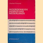 Woordenboek Hebreeuws-Nederlands
Jitschak Pimentel
€ 15,00 Woordenboek Hebreeuws-Nederlands
Jitschak Pimentel
€ 15,00
