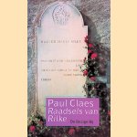 Raadsels van Rilke: Een nieuwe lezing van de Neue Gedichte
Paul Claes
€ 10,00 Raadsels van Rilke: Een nieuwe lezing van de Neue Gedichte
Paul Claes
€ 10,00
