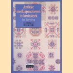 Antieke Merklapmotieven In Kruissteek
José Sterrenburg
€ 6,00 Antieke Merklapmotieven In Kruissteek
José Sterrenburg
€ 6,00