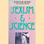 Sexism & Science
Evelyn Reed
€ 10,00 Sexism & Science
Evelyn Reed
€ 10,00