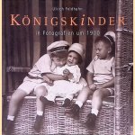 Königskinder in Fotografien um 1900
Ulrich Feldhahn
€ 6,00 Königskinder in Fotografien um 1900
Ulrich Feldhahn
€ 6,00