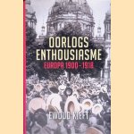 Oorlogsenthousiasme: Europa 1900-1918
Ewoud Kieft
€ 20,00 Oorlogsenthousiasme: Europa 1900-1918
Ewoud Kieft
€ 20,00