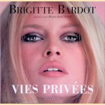 Brigitte Bardot: Vies privées
Brigitte Bardot e.a.
€ 15,00 Brigitte Bardot: Vies privées
Brigitte Bardot e.a.
€ 15,00