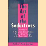 The Art of the Seductress: Techniques of the Great Seductresses from Biblical Times to the Postmodern Era
Arthur A. Berger
€ 8,00 The Art of the Seductress: Techniques of the Great Seductresses from Biblical Times to the Postmodern Era
Arthur A. Berger
€ 8,00