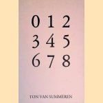 Ton van Summeren: 0 1 2 3 4 5 6 7 8
C. Markerink
€ 8,00 Ton van Summeren: 0 1 2 3 4 5 6 7 8
C. Markerink
€ 8,00