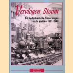 Vervlogen stoom: de Nederlandsche Spoorwegen in de periode 1921-1940
Hans van Poll e.a.
€ 15,00 Vervlogen stoom: de Nederlandsche Spoorwegen in de periode 1921-1940
Hans van Poll e.a.
€ 15,00