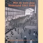 Met de trein door Nederland 1947-1986: veertig jaar spoorwegfotografie door L.J.P. Albers
L.J.P. Albers
€ 25,00 Met de trein door Nederland 1947-1986: veertig jaar spoorwegfotografie door L.J.P. Albers
L.J.P. Albers
€ 25,00