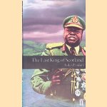 The Last King of Scotland
Giles Foden
€ 8,00 The Last King of Scotland
Giles Foden
€ 8,00