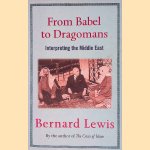 From Babel to Dragomans: Interpreting the Middle East
Bernard Lewis
€ 8,00 From Babel to Dragomans: Interpreting the Middle East
Bernard Lewis
€ 8,00