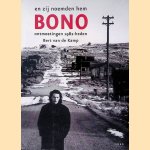 En zij noemden hem Bono: ontmoetingen 1982 - heden
Bert van de Kamp
€ 8,00 En zij noemden hem Bono: ontmoetingen 1982 - heden
Bert van de Kamp
€ 8,00