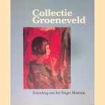 Collectie Groeneveld: Schenking aan het Singer Museum
Marijke Estourgie Beijer
€ 5,00 Collectie Groeneveld: Schenking aan het Singer Museum
Marijke Estourgie Beijer
€ 5,00