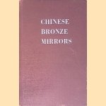 Chinese bronze mirrors: A study based on the Todd collection of 1000 bronze mirrors found in the five northern provinces of Suiyuan, Shensi, Shansi, Honan and Hopei, China.
Milan Rupert e.a.
€ 70,00 Chinese bronze mirrors: A study based on the Todd collection of 1000 bronze mirrors found in the five northern provinces of Suiyuan, Shensi, Shansi, Honan and Hopei, China.
Milan Rupert e.a.
€ 70,00