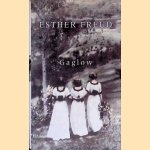 Gaglow
Esther Freud
€ 8,00 Gaglow
Esther Freud
€ 8,00