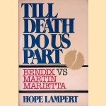 Till Death Do Us Part: Bendix Vs. Martin Marietta
Hope Lampert
€ 25,00 Till Death Do Us Part: Bendix Vs. Martin Marietta
Hope Lampert
€ 25,00