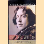 Collins Complete Works of Oscar Wilde
Oscar Wilde
€ 12,50 Collins Complete Works of Oscar Wilde
Oscar Wilde
€ 12,50