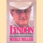 Lyndon, an Oral Biography
Merle Miller
€ 12,50 Lyndon, an Oral Biography
Merle Miller
€ 12,50