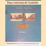 Daar reed toen de Gooische: een historische tramrit van Amsterdam naar het Gooi *GESIGNEERD*
R. Meyn e.a.
€ 12,50 Daar reed toen de Gooische: een historische tramrit van Amsterdam naar het Gooi *GESIGNEERD*
R. Meyn e.a.
€ 12,50