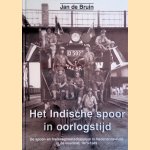 Het Indische spoor in oorlogstijd: de spoor-en tramwegen in Nederlands-Indie in de vuurlinie, 1873-1950
Jan de Bruin
€ 30,00 Het Indische spoor in oorlogstijd: de spoor-en tramwegen in Nederlands-Indie in de vuurlinie, 1873-1950
Jan de Bruin
€ 30,00