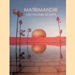 Matrimandir and the Park of Unity
Alan Herbert
€ 10,00 Matrimandir and the Park of Unity
Alan Herbert
€ 10,00