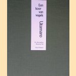 Een koor van vogels
Kitagawa Utamaro
€ 10,00 Een koor van vogels
Kitagawa Utamaro
€ 10,00