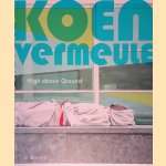 Koen Vermeule: High Above Ground *SIGNED*
Marente Bloemheuvel
€ 100,00 Koen Vermeule: High Above Ground *SIGNED*
Marente Bloemheuvel
€ 100,00