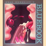 Brad Benedict's Bluebook
Brad Benedict
€ 8,00 Brad Benedict's Bluebook
Brad Benedict
€ 8,00