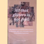 All That Glitters is not Gold: The Depiction of Gold-Brocaded Velvet in Fifteenth- and Early Sixteenth-Century Netherlandish Paintings
Esther E. van Duijn
€ 25,00 All That Glitters is not Gold: The Depiction of Gold-Brocaded Velvet in Fifteenth- and Early Sixteenth-Century Netherlandish Paintings
Esther E. van Duijn
€ 25,00