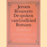 De spoken van Godfried Bomans
Jeroen Brouwers
€ 8,00 De spoken van Godfried Bomans
Jeroen Brouwers
€ 8,00