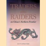 Traders and Raiders on China's Northern Frontier
Jenny F. So e.a.
€ 15,00 Traders and Raiders on China's Northern Frontier
Jenny F. So e.a.
€ 15,00
