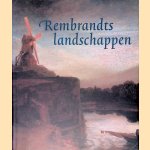 Rembrandts Landschappen
J. Engelsman e.a.
€ 10,00 Rembrandts Landschappen
J. Engelsman e.a.
€ 10,00