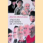 Zachtjes knetteren de letteren: Een eeuw Nederlandse literatuurgeschiedenis in anekdoten
Jeroen Brouwers
€ 8,00 Zachtjes knetteren de letteren: Een eeuw Nederlandse literatuurgeschiedenis in anekdoten
Jeroen Brouwers
€ 8,00
