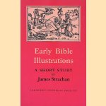 Early Bible Illustrations: A Short Study Based on Some Fifteenth and Early Sixteenth Century Printed Texts
James Strachan
€ 30,00 Early Bible Illustrations: A Short Study Based on Some Fifteenth and Early Sixteenth Century Printed Texts
James Strachan
€ 30,00