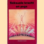 Seksuele kracht en yoga
Elisabeth Haich
€ 30,00 Seksuele kracht en yoga
Elisabeth Haich
€ 30,00