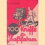 100 Kniffe für Kraftfahrer auf 100 Fragen 100 Antworten
Wolf A. Doernhoefer
€ 15,00 100 Kniffe für Kraftfahrer auf 100 Fragen 100 Antworten
Wolf A. Doernhoefer
€ 15,00