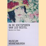 In de voetsporen van Leo Gestel: Wandelen door Bergen
Marriette Dölle
€ 8,00 In de voetsporen van Leo Gestel: Wandelen door Bergen
Marriette Dölle
€ 8,00