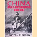China in Old Photographs 1860-1910
Burton F. Beers
€ 15,00 China in Old Photographs 1860-1910
Burton F. Beers
€ 15,00