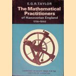 The Mathematical Practitioners of Hanoverian England 1714-1840
E.G.R. Taylor
€ 15,00 The Mathematical Practitioners of Hanoverian England 1714-1840
E.G.R. Taylor
€ 15,00