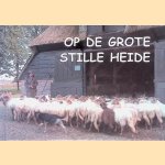 Op de grote stille heide
Div
€ 8,00 Op de grote stille heide
Div
€ 8,00