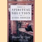 There's a Spiritual Solution to Every Problem
Wayne W. Dyer
€ 10,00 There's a Spiritual Solution to Every Problem
Wayne W. Dyer
€ 10,00