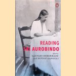 Reading Sri Aurobindo
Gautam Chikermane e.a.
€ 15,00 Reading Sri Aurobindo
Gautam Chikermane e.a.
€ 15,00