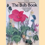 The Bulb Book: A photographic Guide to Over 800 Hardy Bulbs
Martyn Rix e.a.
€ 15,00 The Bulb Book: A photographic Guide to Over 800 Hardy Bulbs
Martyn Rix e.a.
€ 15,00