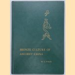 Bronze Culture of Ancient China. An Archaeological Study of Bronze Objects From Northern Honan, Dating From About 1400 BC - 771 BC
W.C. White
€ 150,00 Bronze Culture of Ancient China. An Archaeological Study of Bronze Objects From Northern Honan, Dating From About 1400 BC - 771 BC
W.C. White
€ 150,00
